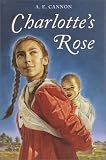 Charlotte`s Rose