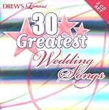 Drew's Famous 30 Greatest Wedding Songs