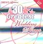 Drew's Famous 30 Greatest Wedding Songs