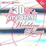 Drew's Famous 30 Greatest Wedding Songs