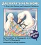 Zachary's New Home: A Story for Foster and Adopted Children