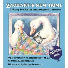 Zachary's New Home: A Story for Foster and Adopted Children