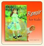 Renoir for Kids (Great Art for Kids)