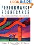 Performance Scorecards: Measuring the Right Things in the Real World