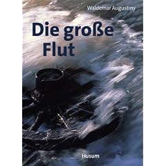 Die gro�e Flut: Chronik der Insel Strand