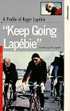Review Bromley Video Entertainment  / A Profile Of Roger Lapebie - Keep Going Lapebie