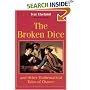 The Broken Dice, and Other Mathematical Tales of Chance