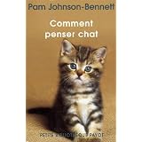 Comment penser chatpar Pam Johnson-Bennett