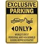 EXCLUSIVE PARKING " ONLY WORLD'S BEST PERSONAL AND HOUSEHOLD GOODS REPRESENTATIVE " PARKING SIGN OCCUPATIONS