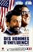 Des Hommes d'influence Des Hommes d'influence