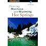 Touring Montana and Wyoming Hot Springs