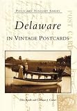 Delaware in Vintage Postcards (Postcard History)