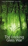 The Looking Glass War (Coronet Books)