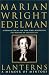 Lanterns: A Memoir of Mentors by Marian Wright Edelman