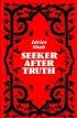 Seeker After Truth: A Handbook