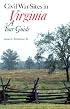 Civil War Sites in Virginia: A Tour Guide