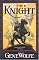 The Knight (The Wizard Knight, Book 1)