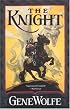 The Knight: Book One of The Wizard Knight
