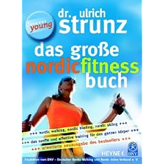 Das gro�e Nordic Fitness Buch: Neue erweiterte Ausgabe