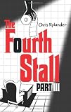 The Fourth Stall Part III