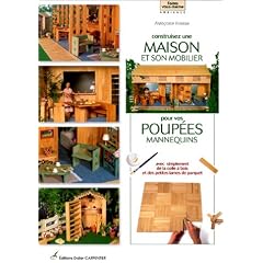 Construisez une maison et son mobilier pour poup�es