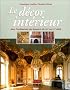 Le D�cor Int�rieur dans l'architecture des demeures du XIIe au XXe si�cle