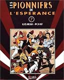 Les pionniers de l'esp�rance t07