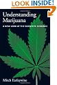 Understanding Marijuana: A New Look at the Scientific Evidence