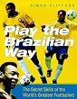 Play the Brazilian Way