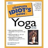 The Complete Idiot's Guide to Yoga (2nd Edition)