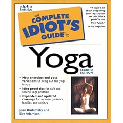 The Complete Idiot's Guide to Yoga