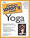 The Complete Idiot's Guide to Yoga (2nd Edition)