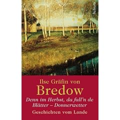 Denn im Herbst, da fall'n de Bl�tter - Donnerwetter!: Geschichten vom Lande