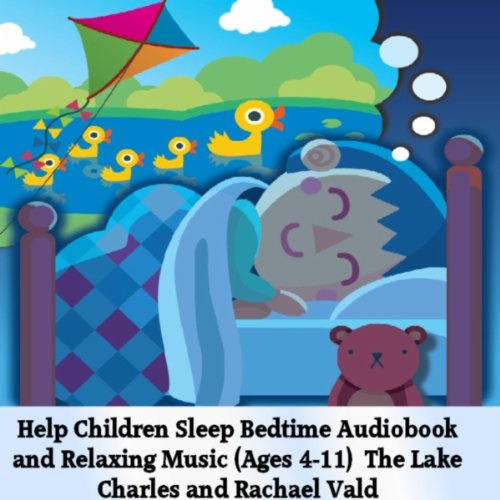 Help Children Sleep Bedtime Audiobook and Relaxing 