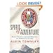 Spirit of Adventure: Eagle Scouts and the Making of America's Future