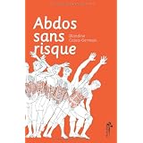 Abdos sans risquepar Blandine Calais-Germain