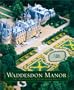 Waddesdon Manor: The Heritage of a Rothschild House