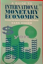 A Guide to International Monetary Economics: Exchange Rate Systems and Exchange Rate Theories