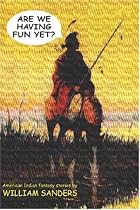 Are We Having Fun Yet? --American Indian Fantasy Stories