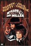 McCabe & Mrs. Miller - Warren Beatty