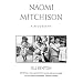 Naomi Mitchison: A Biography