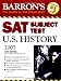 Barron's SAT Subject Test in U.S. History (Barron's How to Prepare for the Sat II United States History)
