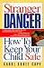 Stranger Danger: How to Keep Your Child Safe