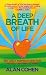 Deep Breath of Life Deep Breath of Life