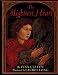 The Mightiest Heart by Lynn Cullen