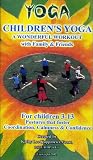 Childrens Yoga, A Wonderful Workout with Family & Friends
