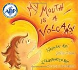 My Mouth Is a Volcano!