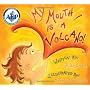 My Mouth Is a Volcano! by Julia Cook