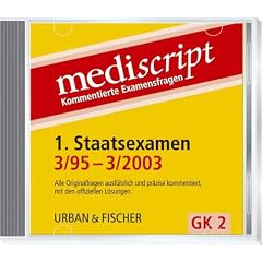 Mediscript, Kommentierte Examensfragen, GK 2, CD-ROMs : 1. Staatsexamen 3/95-3/2003, 1 CD-ROM Alle Originalfragen ausf�hrlich und pr�zise kommentiert, mit den offiziellen L�sungen. F�r Windows 95/98/NT/2000/XP