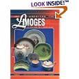  American Limoges: Identification and Value Guide  by Raymonde Limoges